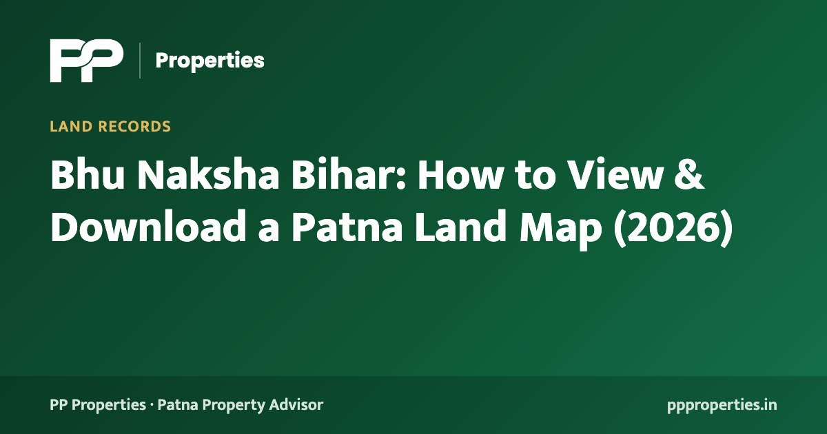 Bhu Naksha Bihar: How to View & Download a Patna Land Map (2026)
